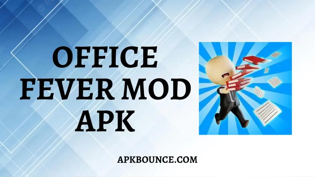 Office Fever MOD APK Cover