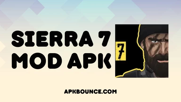 SIERRA 7 MOD APK v0.0.318 (Unlimited Money, Premium)