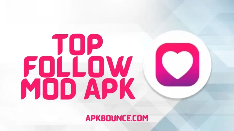 Top Follow MOD APK 2023  – Unlimited Followers/Coins