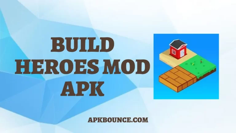 Build Heroes MOD APK v4.0.19 (Unlimited Money And Gems)