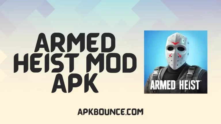Armed Heist MOD APK v2.9.5 (Immortality And No Recoil)