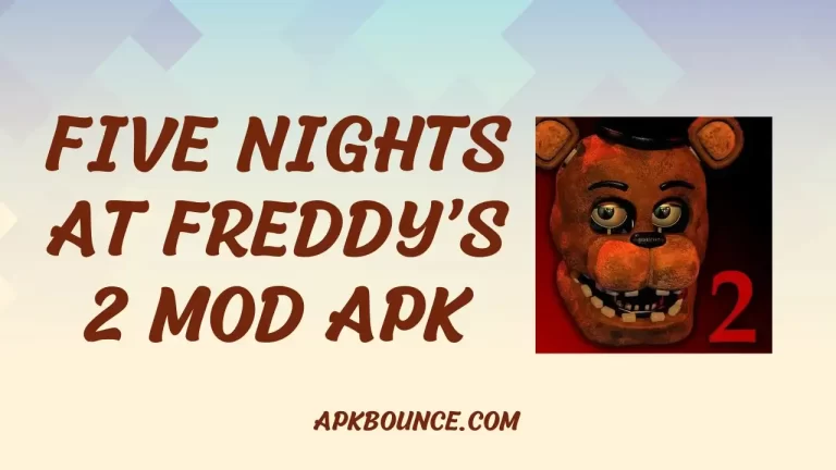 Five Nights at Freddy’s 2 MOD APK v2.0.4 (All Unlocked)