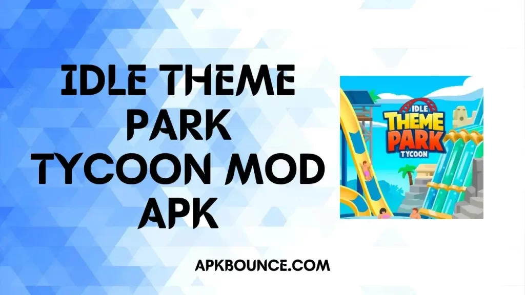 Idle Theme Park Tycoon MOD APK Cover