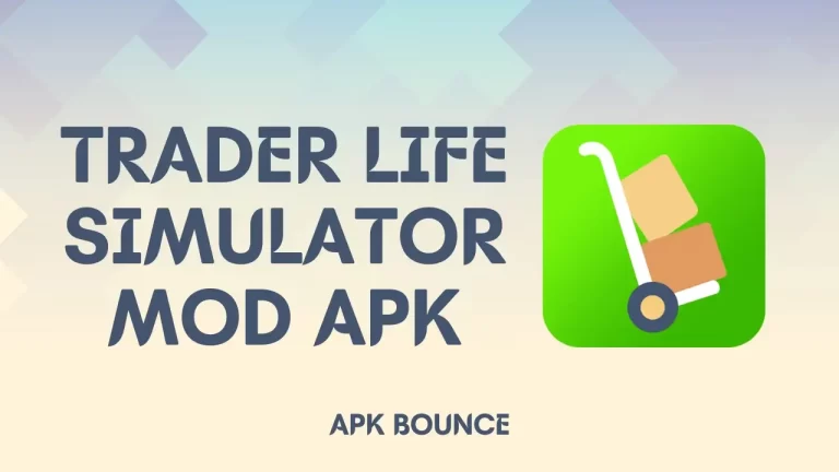 Trader Life Simulator MOD APK v2.0.8 (Unlimited Money)